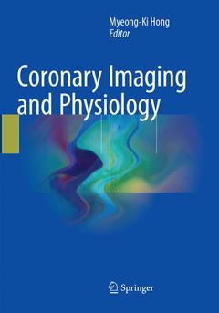 Couverture de l’ouvrage Coronary Imaging and Physiology