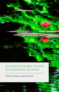 Couverture de l’ouvrage Building Sustainable Couples in International Relations
