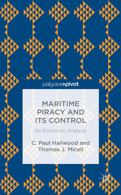 Couverture de l’ouvrage Maritime Piracy and Its Control: An Economic Analysis