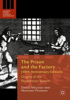Cover of the book The Prison and the Factory (40th Anniversary Edition)