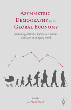Couverture de l’ouvrage Asymmetric Demography and the Global Economy