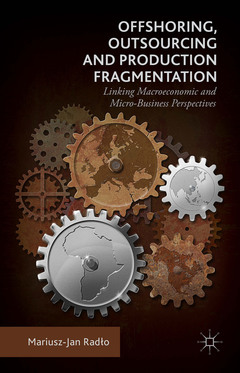 Couverture de l’ouvrage Offshoring, Outsourcing and Production Fragmentation