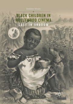 Couverture de l’ouvrage Black Children in Hollywood Cinema