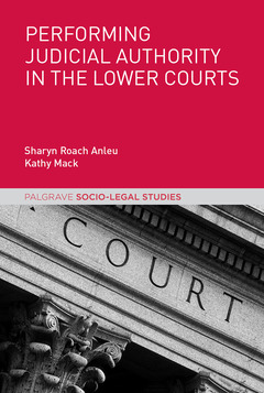 Couverture de l’ouvrage Performing Judicial Authority in the Lower Courts