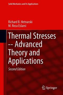 Couverture de l’ouvrage Thermal Stresses—Advanced Theory and Applications