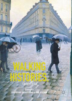 Couverture de l’ouvrage Walking Histories, 1800-1914