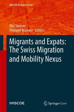 Couverture de l’ouvrage Migrants and Expats: The Swiss Migration and Mobility Nexus