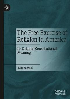 Couverture de l’ouvrage The Free Exercise of Religion in America