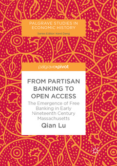 Couverture de l’ouvrage From Partisan Banking to Open Access