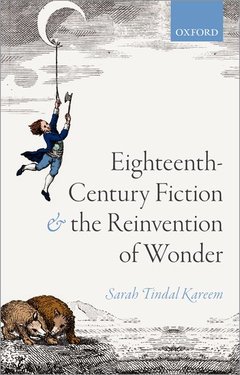 Couverture de l’ouvrage Eighteenth-Century Fiction and the Reinvention of Wonder