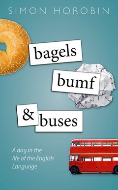 Couverture de l’ouvrage Bagels, Bumf, and Buses