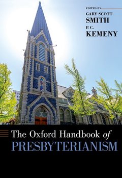 Cover of the book The Oxford Handbook of Presbyterianism