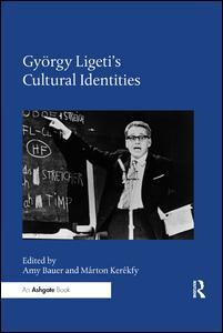 Couverture de l’ouvrage György Ligeti's Cultural Identities