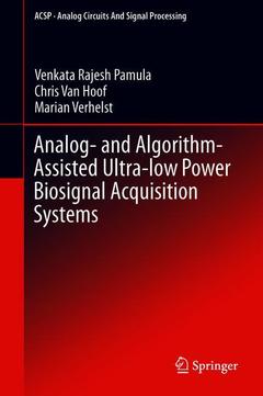 Couverture de l’ouvrage Analog-and-Algorithm-Assisted Ultra-low Power Biosignal Acquisition Systems