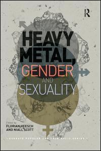 Couverture de l’ouvrage Heavy Metal, Gender and Sexuality