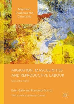 Couverture de l’ouvrage Migration, Masculinities and Reproductive Labour