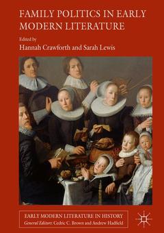 Cover of the book Family Politics in Early Modern Literature
