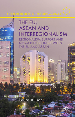 Couverture de l’ouvrage The EU, ASEAN and Interregionalism