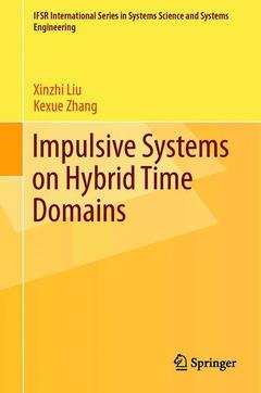 Couverture de l’ouvrage Impulsive Systems on Hybrid Time Domains