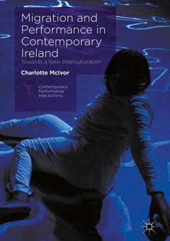 Cover of the book Migration and Performance in Contemporary Ireland