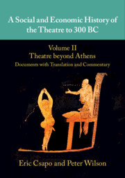 Couverture de l’ouvrage A Social and Economic History of the Theatre to 300 BC