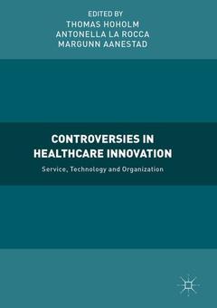 Couverture de l’ouvrage Controversies in Healthcare Innovation