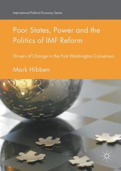 Couverture de l’ouvrage Poor States, Power and the Politics of IMF Reform