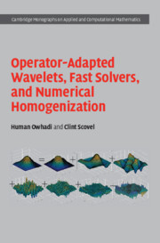 Couverture de l’ouvrage Operator-Adapted Wavelets, Fast Solvers, and Numerical Homogenization