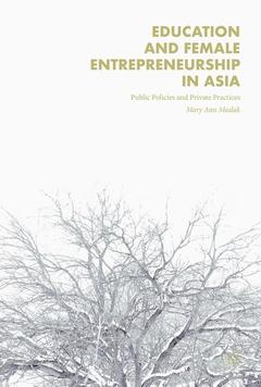 Couverture de l’ouvrage Education and Female Entrepreneurship in Asia