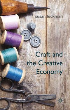 Couverture de l’ouvrage Craft and the Creative Economy
