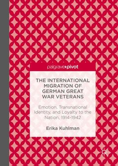 Couverture de l’ouvrage The International Migration of German Great War Veterans