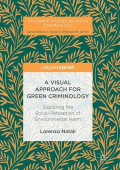 Couverture de l’ouvrage A Visual Approach for Green Criminology
