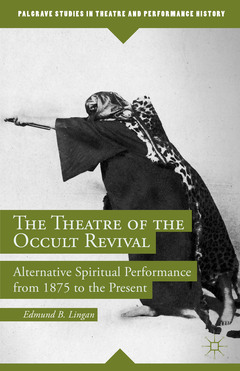 Couverture de l’ouvrage The Theatre of the Occult Revival