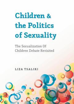 Couverture de l’ouvrage Children and the Politics of Sexuality
