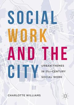 Cover of the book Social Work and the City