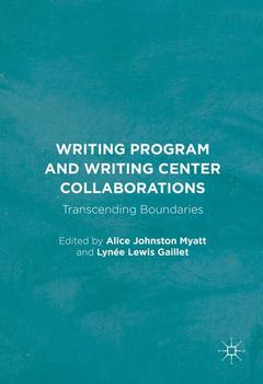 Couverture de l’ouvrage Writing Program and Writing Center Collaborations