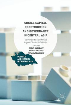Couverture de l’ouvrage Social Capital Construction and Governance in Central Asia