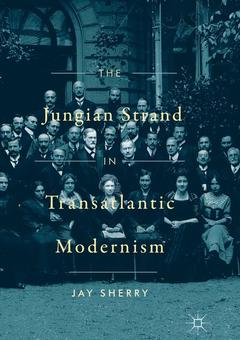 Couverture de l’ouvrage The Jungian Strand in Transatlantic Modernism