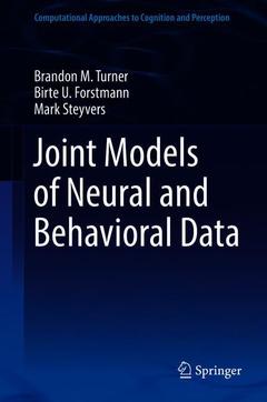 Couverture de l’ouvrage Joint Models of Neural and Behavioral Data