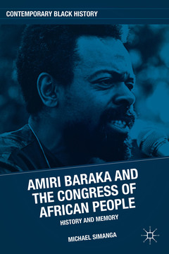 Couverture de l’ouvrage Amiri Baraka and the Congress of African People