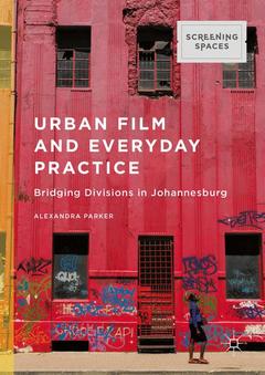 Couverture de l’ouvrage Urban Film and Everyday Practice