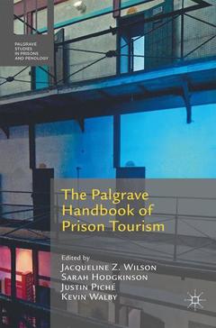 Couverture de l’ouvrage The Palgrave Handbook of Prison Tourism