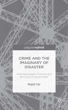 Cover of the book Crime and the Imaginary of Disaster