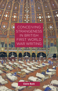 Couverture de l’ouvrage Conceiving Strangeness in British First World War Writing