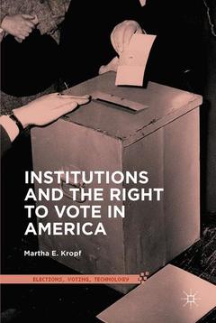 Couverture de l’ouvrage Institutions and the Right to Vote in America