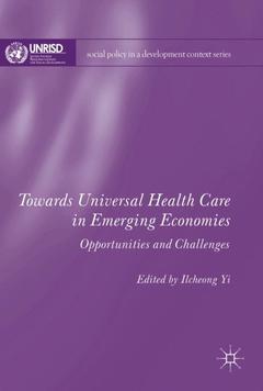 Couverture de l’ouvrage Towards Universal Health Care in Emerging Economies