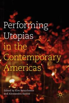 Cover of the book Performing Utopias in the Contemporary Americas