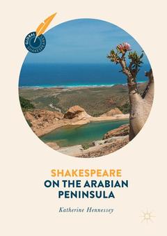 Couverture de l’ouvrage Shakespeare on the Arabian Peninsula