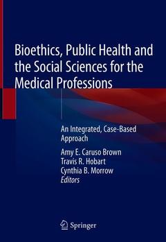 Couverture de l’ouvrage Bioethics, Public Health, and the Social Sciences for the Medical Professions