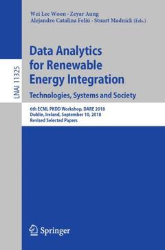Couverture de l’ouvrage Data Analytics for Renewable Energy Integration. Technologies, Systems and Society